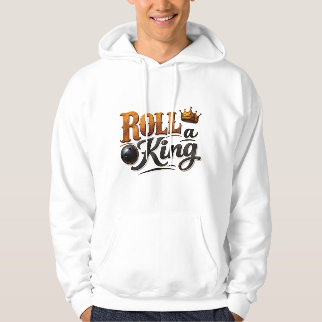 Moletom Roll a King – Bowling Theme Crown & Ball Typograph (Frente)