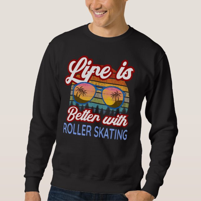 Moletom Roller Skling Lover A Vida É Melhor Com Roller S (Frente)