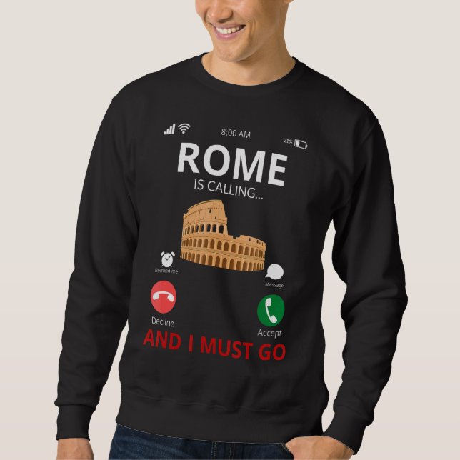 Moletom Roma Está Chamando A Itália De Souvenir (Frente)