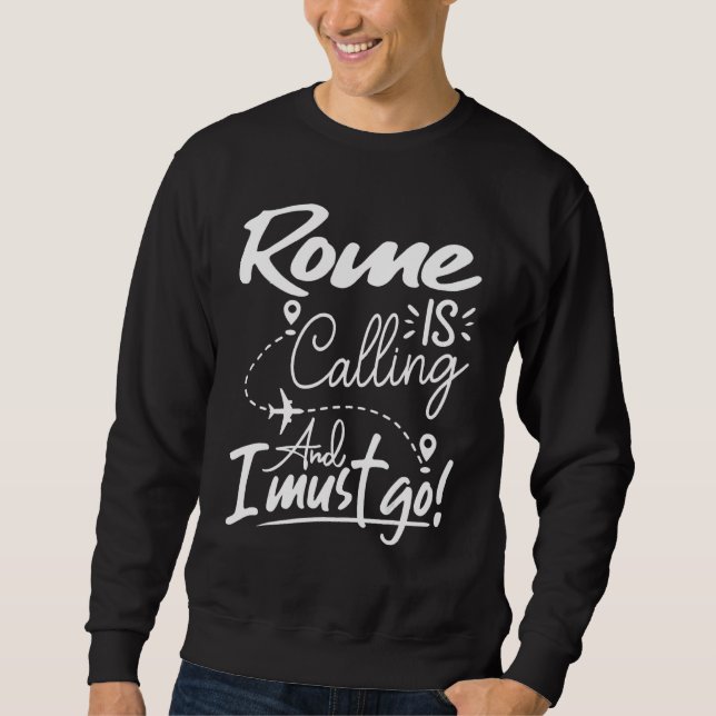 Moletom Roma Está Chamando e Eu Devo Ir Viagem Itália (Frente)
