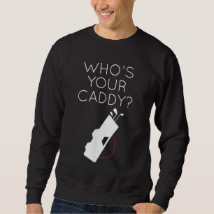 Moletom Roupa de Golf Lover para Homens que é seu Caddy Go