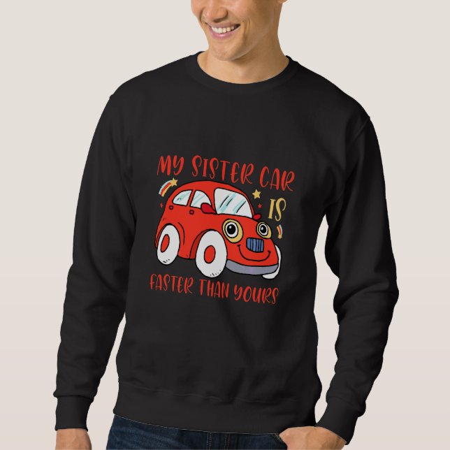 Moletom Roupa Infantil Meu Carro da Irmã é Mais Rápido que (Frente)