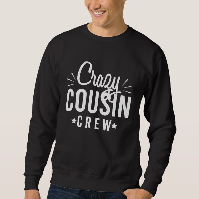 Moletom Roupas da Tripulação do Primo Louco Correspondente (Frente)