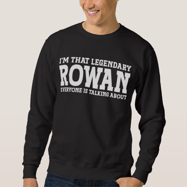 Moletom Rowan Personal Name Funny Rowan (Frente)