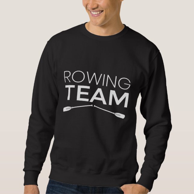 Moletom Rowts Gift Rears Team Oar Entusiast Paddle Love (Frente)