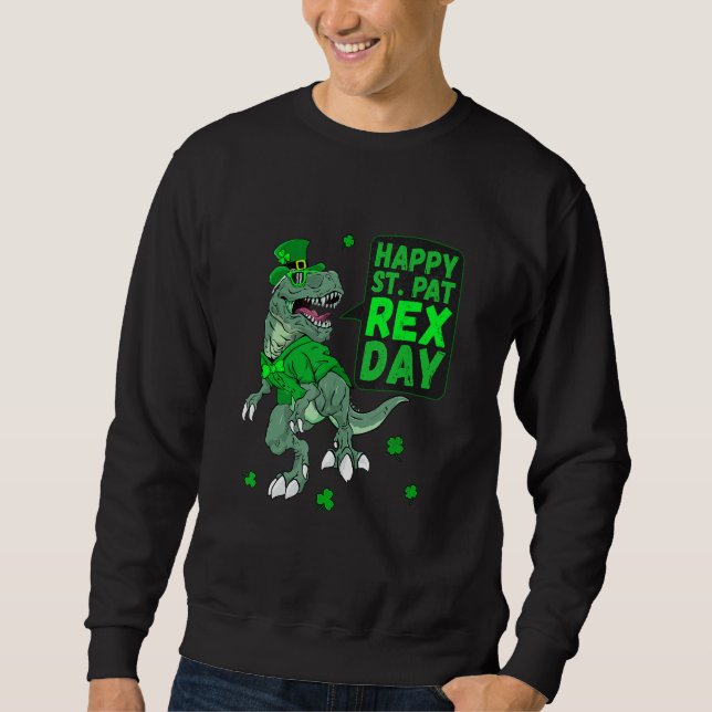 Moletom Rua Feliz São Patricks Pat Rex Day T Rex Dinossaur (Frente)
