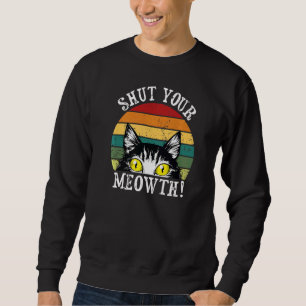 Moletom Rude Cat Owner Sassy Attitude Para Fechar Sua Meia