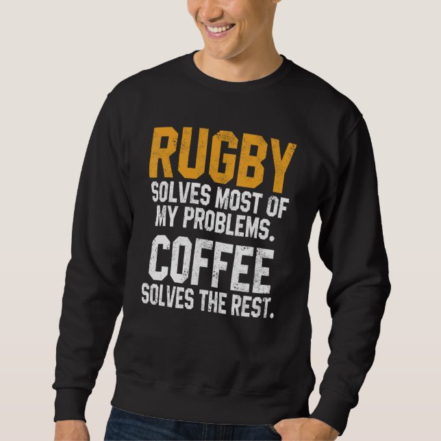 Moletom Rugby Solves My Problems Coffee  Coach Player Mom  (Frente)