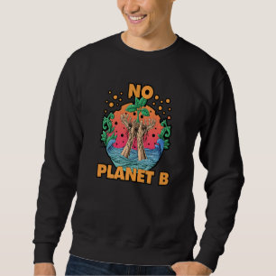 Moletom Salve Este Planeta Sem Planeta B Cuide Do Planeta