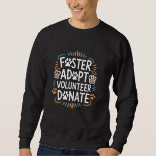 Moletom Salve Pet Foster Adote Voluntário Donativo, Cão e