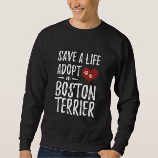 Moletom Salve uma vida Adote um Terrier de Boston para o C