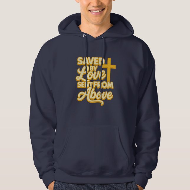 Moletom Salvo pelo Amor Enviado de Cima - Cristão (Frente)
