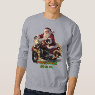Moletom Santa Claus is riding toward Christmas on a Grey