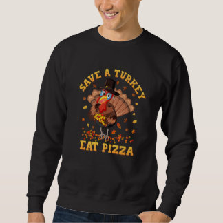 Moletom Save A Turkey Eat Pizza Thanksgiving Kids Adult Ve