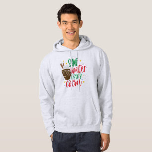 Moletom Save Water, Drink Cocoa - Funny Christmas