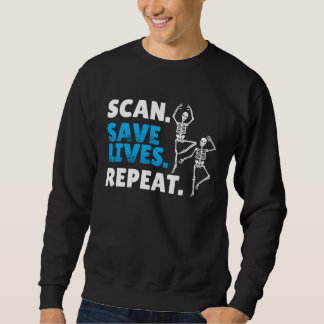 Moletom Scan Save Lives Repeat Radiology Radiologist