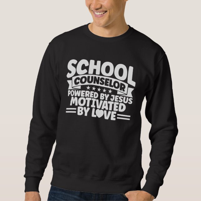 Moletom School Counselor Powered By Jesus Motivated By Lov (Frente)