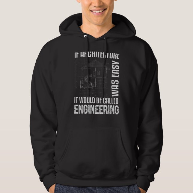 Moletom Se a arquitetura fosse um arquiteto fácil (Frente)