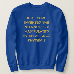 MOLETOM SE AL GORE INVENTAR A INTERNET