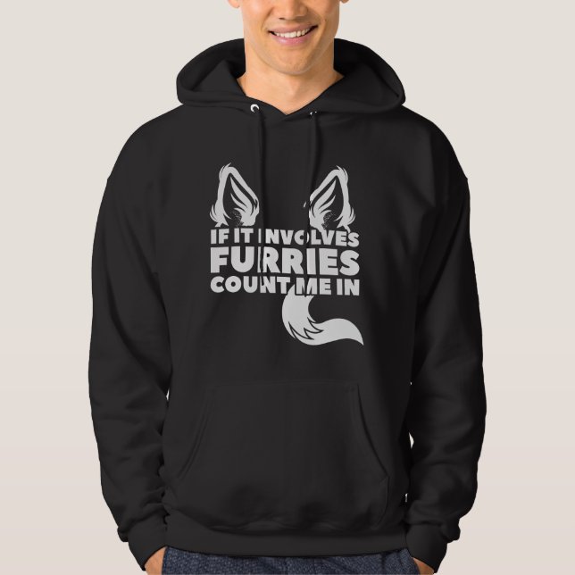 Moletom Se envolve Furries, conte comigo Furry (Frente)