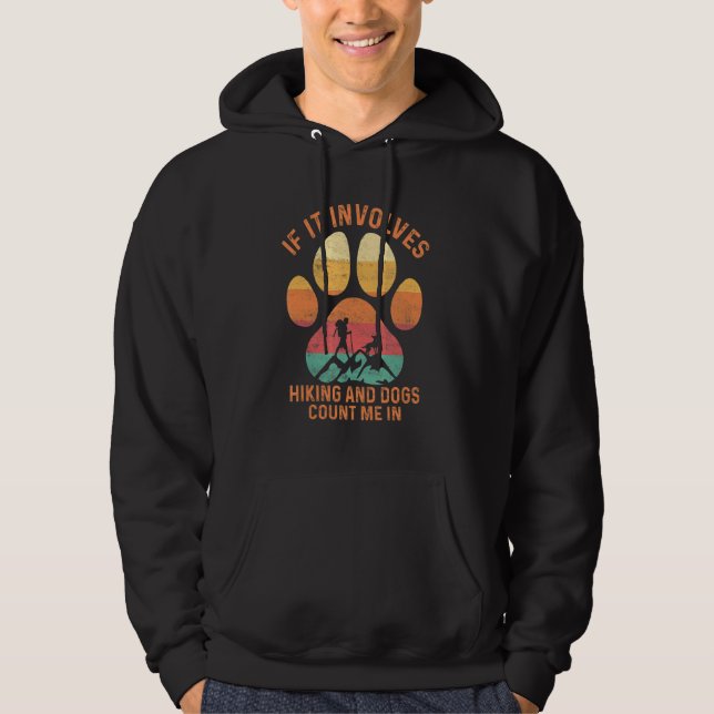 Moletom Se Envolver Caminhadas E Cachorros Contar-Me Em Mo (Frente)