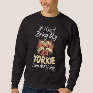 Moletom Se Eu Não Puder Trazer Meu Yorkie Yorkshire Terrie