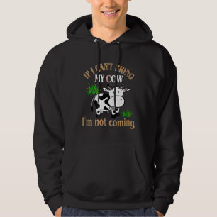 Moletom Se Eu Não Puder Trazer Minha Vaca Eu Não Virei Cul