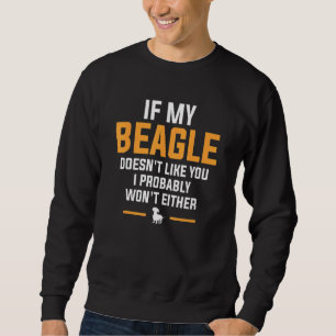 Moletom Se o meu beagle não gostar, provavelmente não vai