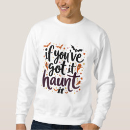 Moletom Se você o assombra