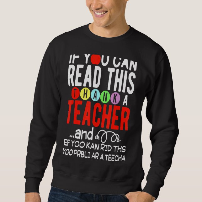 Moletom Se Você Pode Ler Este Obrigado Um Professor (Frente)