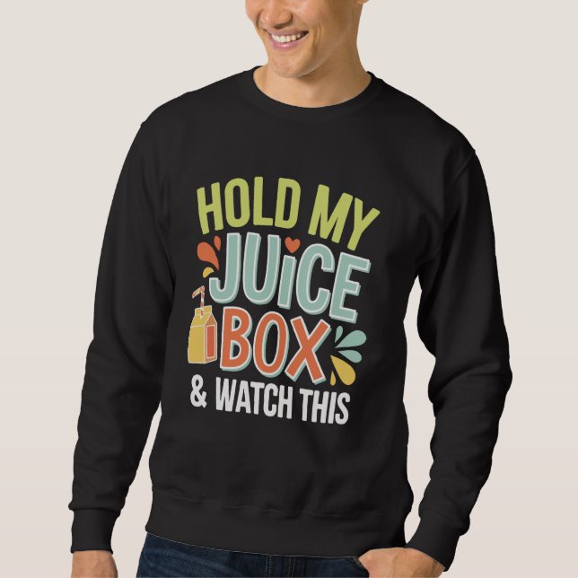 Moletom Segure Minha Caixa de Suco E Veja Isso (Frente)