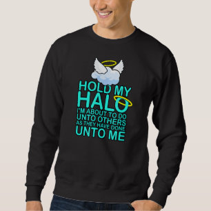 Moletom Segure o meu Halo... estou prestes a fazer...