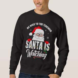 Moletom Seja Bom Para O Professor O Papai Noel Está Observ