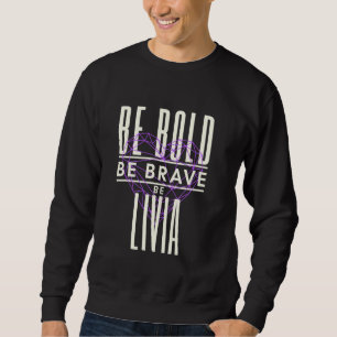 Moletom Seja Bravo Seja Corajoso Seja Livia