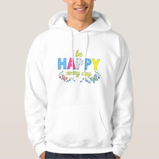Moletom Seja Feliz Todos os Dias Tipografia Floral Colorid