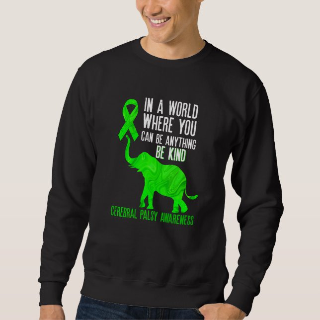 Moletom Seja gentil paralisia cerebral Conscientização ele (Frente)
