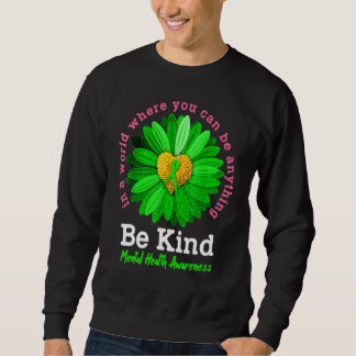 Moletom Seja verde Fita Sunflower Mental Health Aware