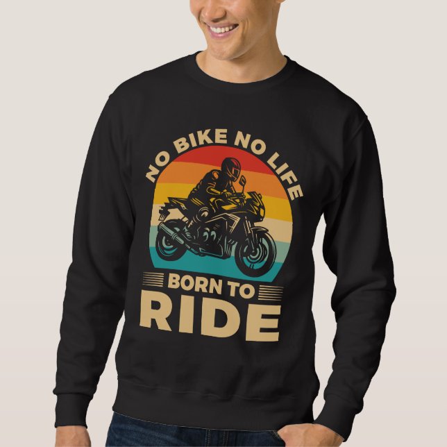 Moletom Sem Bicicleta, Sem Vida. Andar de Moto (Frente)