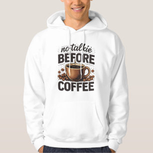 Moletom Sem Conversa Antes do Café – Amante de Café Retrô 