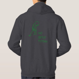 Moletom Sem Golfe Hoje - Golfer Triste Presente Engraçado 
