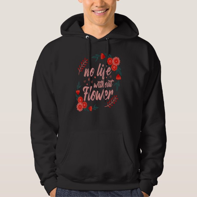 Moletom Sem Vida Sem Flor Florista (Frente)