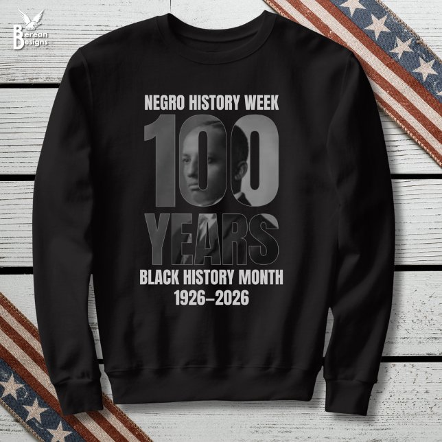 Moletom Semana da História Negra Centenária Mês da Históri (Black History Month 100 Years Centennial Souvenir sweatshirt with Carter Woodson image)