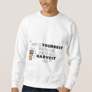 Moletom sempre faça seu melhor design de motivação