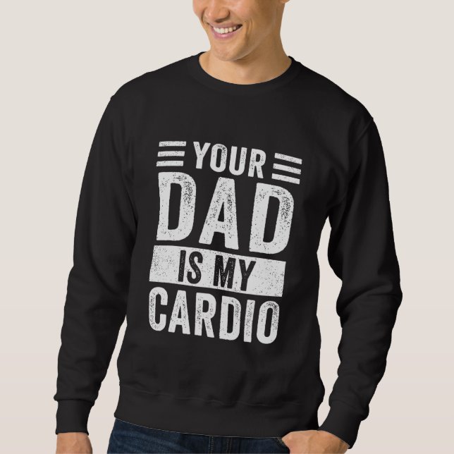 Moletom Seu Pai É Meu Cardio (Frente)