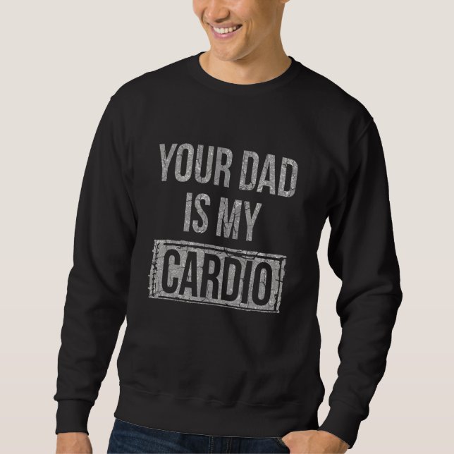 Moletom Seu Pai É Meu Cardio (Frente)