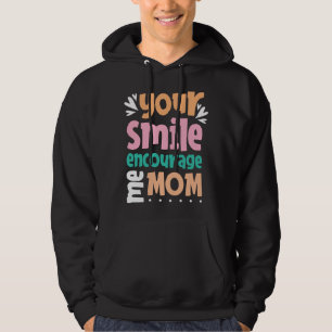 Moletom Seu Sorriso Me Encoraja Mamãe