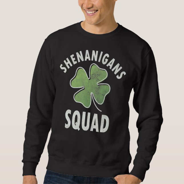 Moletom Shenanigans Squad Irish Funny Saint Patricks Day (Frente)