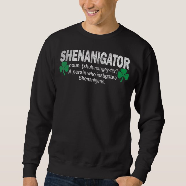 Moletom Shenanigans Tee, Engraçado Shenanigator Saint Patr (Frente)