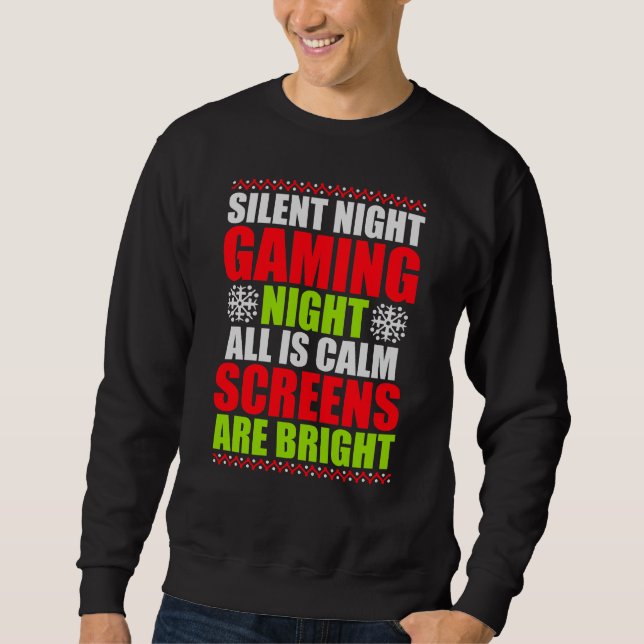 Moletom Silent Night Gaming Night All Calm Screens Bright (Frente)