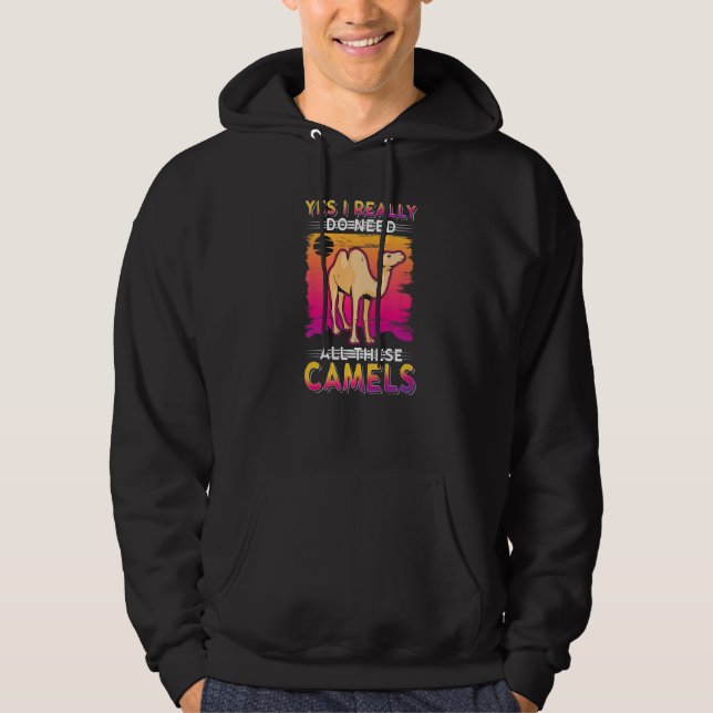 Moletom Sim, Eu Realmente Preciso de Todos Esses Camelos (Frente)